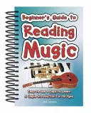 Guía de lectura musical para principiantes: Fácil de usar, fácil de aprender; una introducción sencilla para todas las edades - Beginner's Guide to Reading Music: Easy to Use, Easy to Learn; A Simple Introduction for All Ages