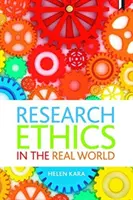 Ética de la investigación en el mundo real: Perspectivas eurooccidentales e indígenas - Research Ethics in the Real World: Euro-Western and Indigenous Perspectives