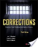 Correcciones: Explorando el crimen, el castigo y la justicia en América - Corrections: Exploring Crime, Punishment, and Justice in America