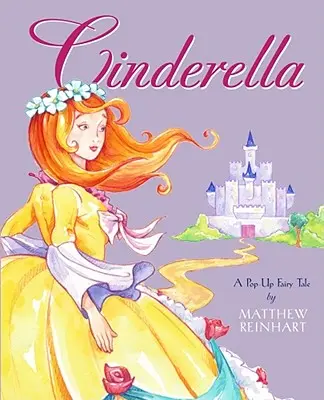 Cenicienta: Un cuento de hadas desplegable - Cinderella: A Pop-Up Fairy Tale