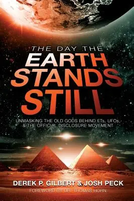 El día que la Tierra se detenga: Desenmascarando a los Viejos Dioses detrás de los ETs, los OVNIs y el Movimiento de Divulgación Oficial - The Day the Earth Stands Still: Unmasking the Old Gods Behind ETs, UFOs, and the Official Disclosure Movement