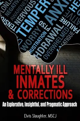 Reclusos con enfermedades mentales y correccionales - Mentally Ill Inmates and Corrections