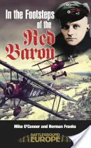 Tras las huellas del Barón Rojo - In the Footsteps of the Red Baron