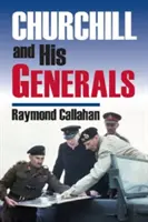 Churchill y sus generales - Churchill and His Generals