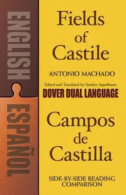 Campos de Castilla/Campos de Castilla: un libro en dos idiomas - Fields of Castile/Campos de Castilla: A Dual-Language Book