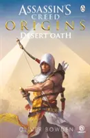 Juramento en el desierto - La precuela oficial de Assassin's Creed Origins - Desert Oath - The Official Prequel to Assassin's Creed Origins