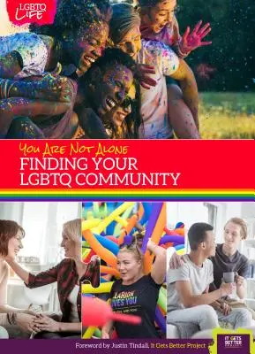 You Are Not Alone: Cómo encontrar su comunidad Lgbtq - You Are Not Alone: Finding Your Lgbtq Community