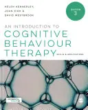 Introducción a la terapia cognitivo-conductual: Habilidades y aplicaciones - An Introduction to Cognitive Behaviour Therapy: Skills and Applications