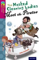 Oxford Reading TreeTops Ficción: Nivel 10 Más Pack A: Las Limpiadoras Enmascaradas Conocen a los Piratas - Oxford Reading Tree TreeTops Fiction: Level 10 More Pack A: The Masked Cleaning Ladies Meet the Pirates