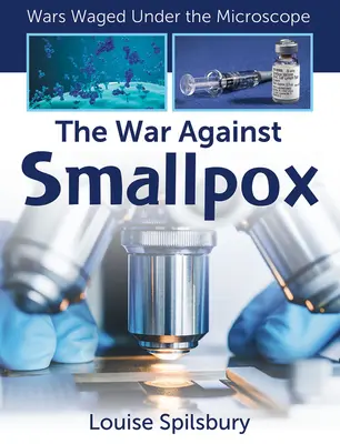 La guerra contra la viruela - The War Against Smallpox