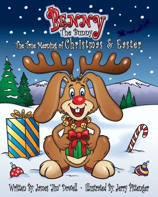 Benny el conejito: El verdadero significado de la Navidad y la Semana Santa - Benny the Bunny: The True Meaning of Christmas & Easter