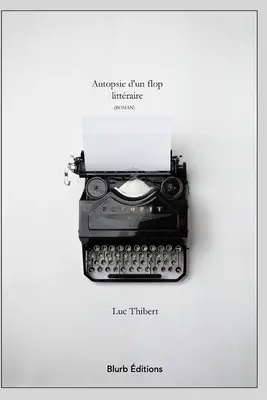 Autopsia de un fracaso literario - Autopsie d'un flop littraire