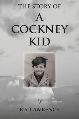 La historia de un Cockney Kid - The Story of a Cockney Kid