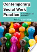 Práctica del Trabajo Social Contemporáneo: Manual para estudiantes - Contemporary Social Work Practice: A Handbook for Students
