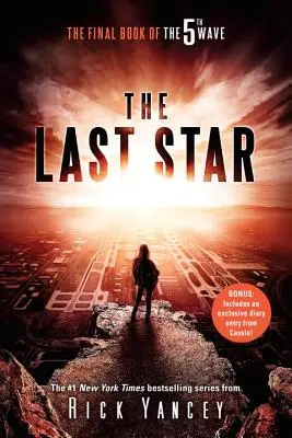 La última estrella: El último libro de la 5ª oleada - The Last Star: The Final Book of the 5th Wave