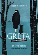 Greta y el Labrador - Un Poema en Ocho Fitts - Greta and the Labrador - A Poem in Eight Fitts