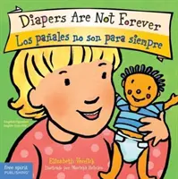 Diapers Are Not Forever / Los Pañales No Son Para Siempre - Diapers Are Not Forever / Los Paales No Son Para Siempre