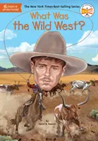 ¿Qué fue el Salvaje Oeste? - What Was the Wild West?