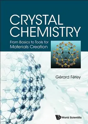 Química de Cristales: De los fundamentos a las herramientas para la creación de materiales - Crystal Chemistry: From Basics to Tools for Materials Creation