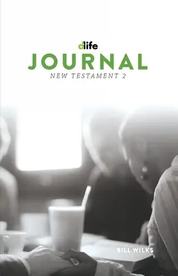 Diario D-Vida: Nuevo Testamento 2 - D-Life Journal: New Testament 2