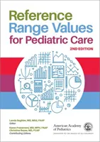 Valores del intervalo de referencia para la atención pediátrica - Reference Range Values for Pediatric Care