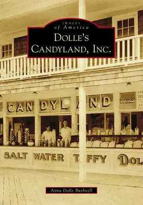 Dolle's Candyland, Inc.