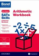 Bond SATs Skills: Arithmetic Workbook - 9-10 años - Bond SATs Skills: Arithmetic Workbook - 9-10 years