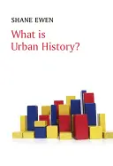 ¿Qué es la historia urbana? - What Is Urban History?