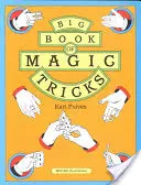 El gran libro de los trucos de magia - Big Book of Magic Tricks