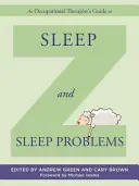 Guía del terapeuta ocupacional sobre el sueño y sus problemas - An Occupational Therapist's Guide to Sleep and Sleep Problems