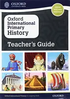Oxford International Primary History Guía del profesor - Oxford International Primary History Teacher's Guide