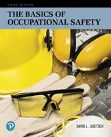 Fundamentos de la seguridad en el trabajo - The Basics of Occupational Safety