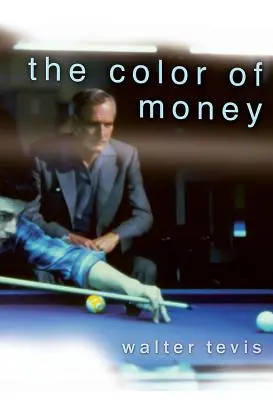 El Color del Dinero - The Color of Money