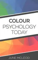 Psicología del color hoy - Colour Psychology Today