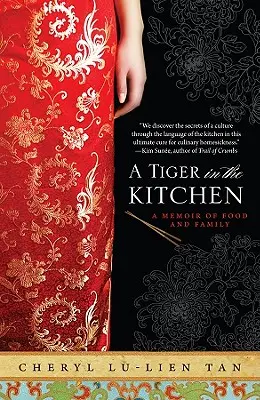 Un tigre en la cocina: A Memoir of Food and Family - A Tiger in the Kitchen: A Memoir of Food and Family