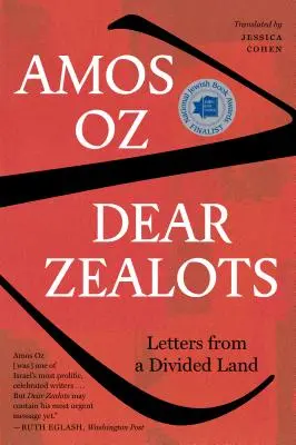 Queridos zelotes: Cartas desde una tierra dividida - Dear Zealots: Letters from a Divided Land