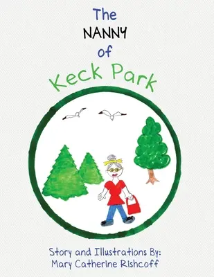 La Niñera De Keck Park - The Nanny of Keck Park