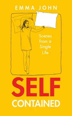 Autónomo: Escenas de una sola vida - Self-Contained: Scenes from a Single Life