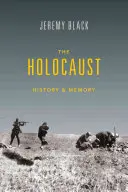 El Holocausto: Historia y memoria - The Holocaust: History and Memory