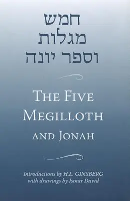 Los Cinco Meguilot y Jonás - The Five Megilloth and Jonah