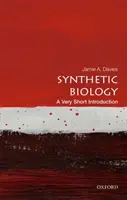Biología sintética: Una introducción muy breve - Synthetic Biology: A Very Short Introduction