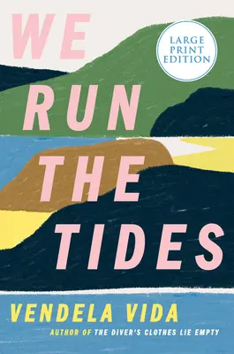 Corremos las mareas - We Run the Tides