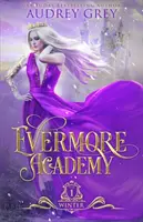 Academia Evermore Invierno - Evermore Academy: Winter