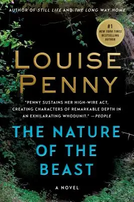 La naturaleza de la bestia: Una novela del inspector jefe Gamache - The Nature of the Beast: A Chief Inspector Gamache Novel