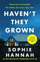 Haven't They Grown - La adictiva y absorbente elección del Richard & Judy Book Club - Haven't They Grown - The addictive and engrossing Richard & Judy Book Club pick