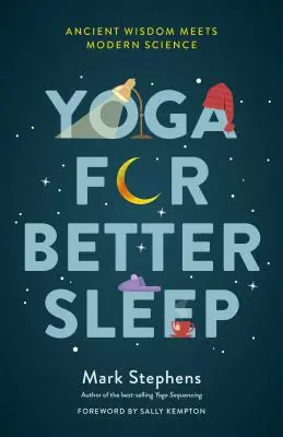 Yoga para dormir mejor: La sabiduría antigua se une a la ciencia moderna - Yoga for Better Sleep: Ancient Wisdom Meets Modern Science