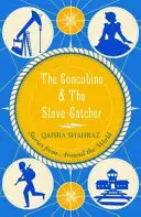 La concubina y la cazadora de esclavos - The Concubine & The Slave-Catcher