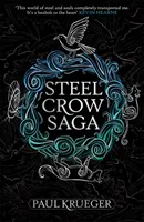 La saga del cuervo de acero - Steel Crow Saga