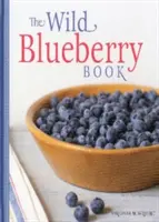 El libro de los arándanos silvestres - The Wild Blueberry Book