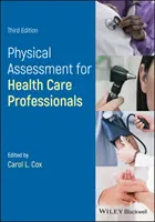 Valoración física para enfermeras y profesionales sanitarios - Physical Assessment for Nurses and Healthcare Professionals